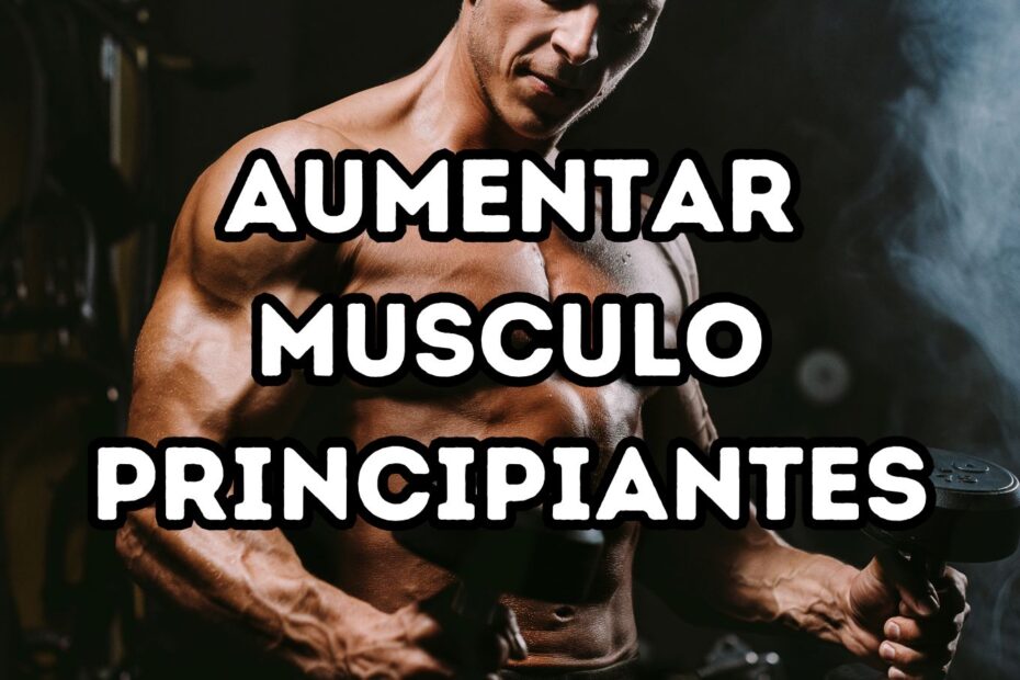 aumentar masa muscular